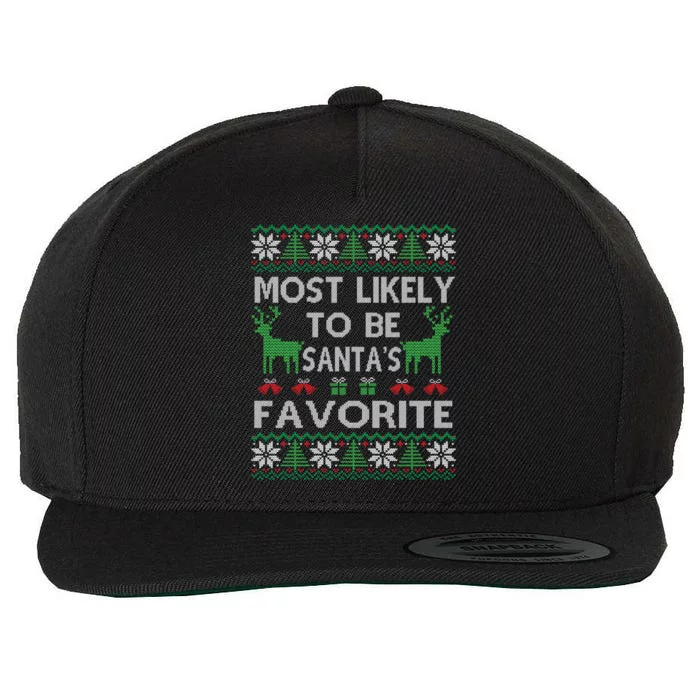 Most Likely To Be SantaS Favorite Christmas Great Gift Wool Snapback Cap