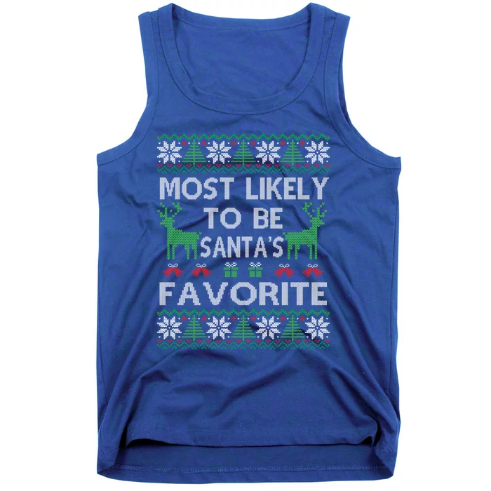 Most Likely To Be SantaS Favorite Christmas Great Gift Tank Top