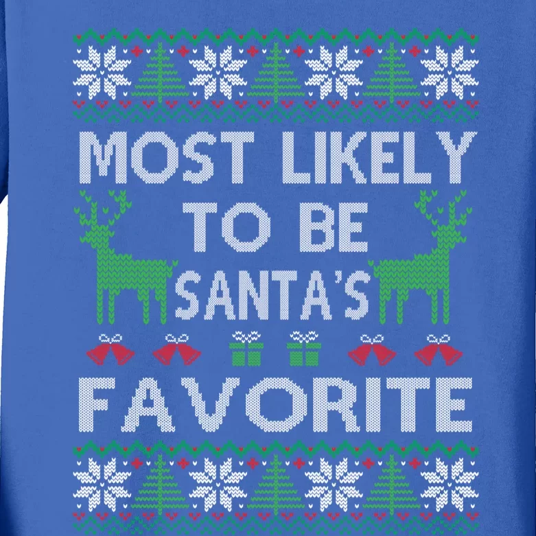 Most Likely To Be SantaS Favorite Christmas Great Gift Kids Long Sleeve Shirt