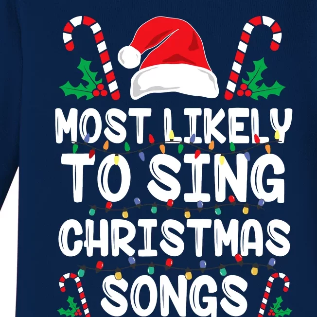 Most Likely To Sing Christmas Songs Family Christmas Holiday Baby Long Sleeve Bodysuit