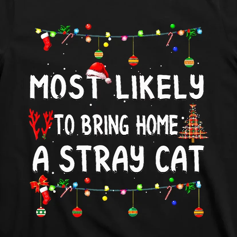 Most Likely To Christmas Funny Matching Family Pajamas T-Shirt