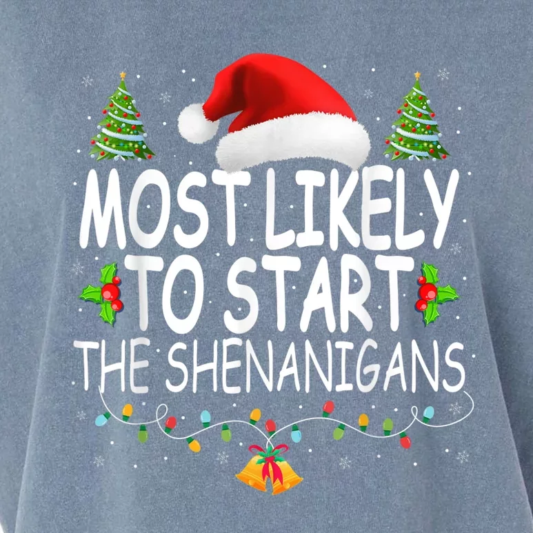 Most Likely To Start The Shenanigans Shirt Family Christmas Garment-Dyed Women's Muscle Tee