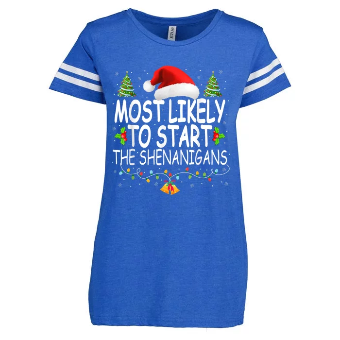 Most Likely To Start The Shenanigans Shirt Family Christmas Enza Ladies Jersey Football T-Shirt