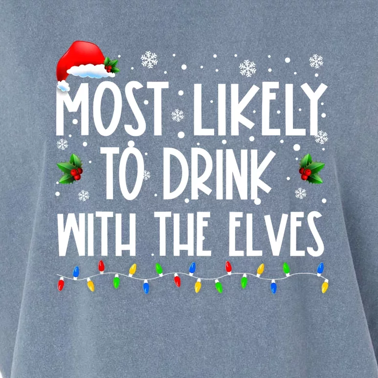 Most Likely To Drink With The Elves Elf Drinking Christmas Garment-Dyed Women's Muscle Tee