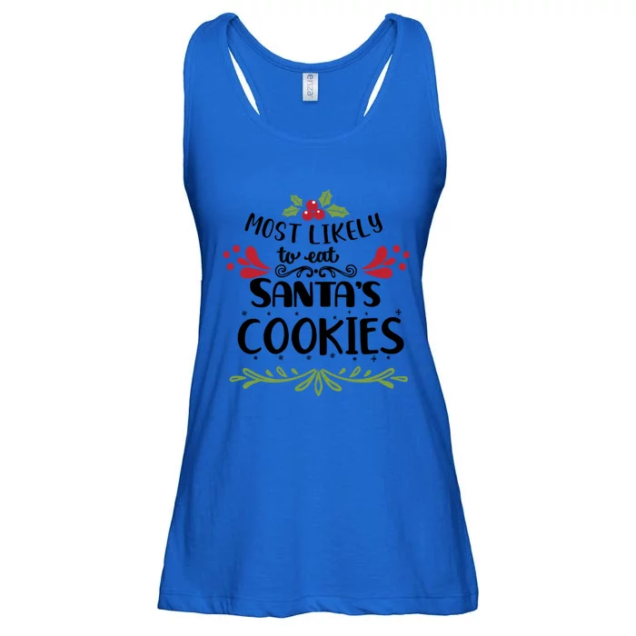 Most Likely To Eat Santa's Cookies Gift Ladies Essential Flowy Tank