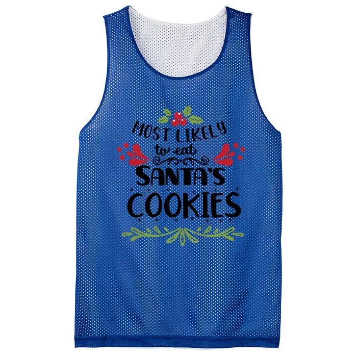 Most Likely To Eat Santa's Cookies Gift Mesh Reversible Basketball Jersey Tank