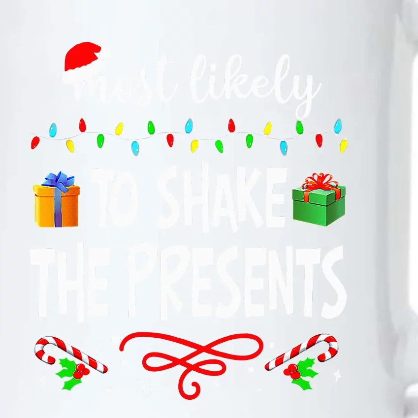 Most Likely To Shake The Presents Family Matching Pjs Xmas Black Color Changing Mug