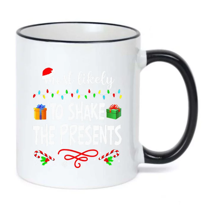 Most Likely To Shake The Presents Family Matching Pjs Xmas Black Color Changing Mug