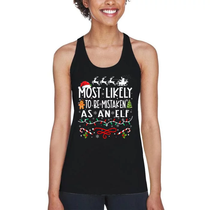 Most Likely To Be Mistaken As An Elf Family Christmas Women's Racerback Tank