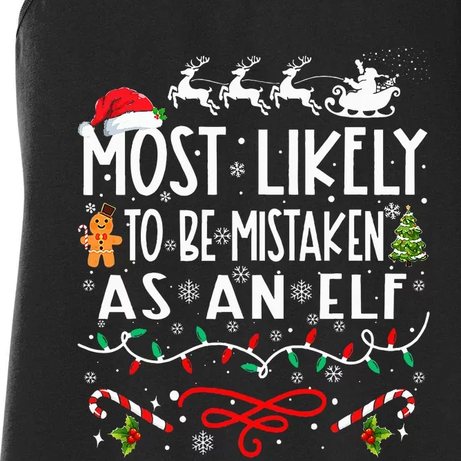 Most Likely To Be Mistaken As An Elf Family Christmas Women's Racerback Tank