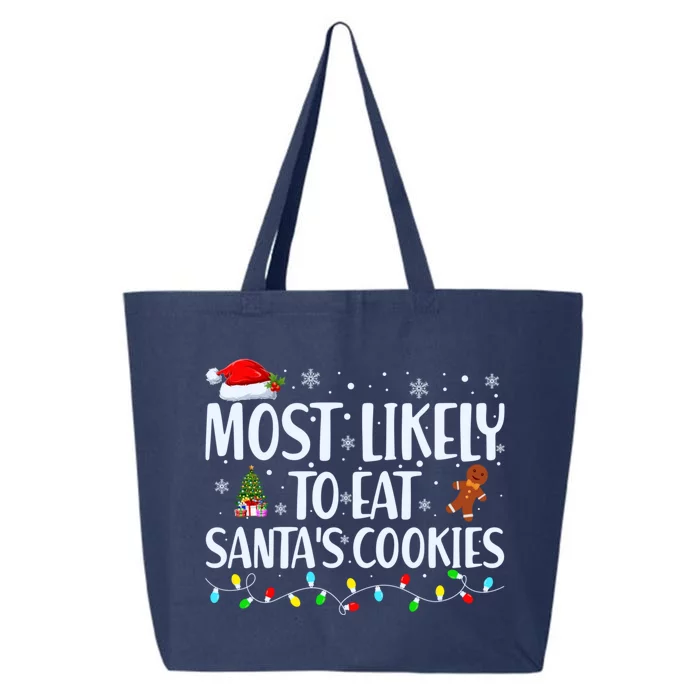 Most Likely To Eat SantaS Cookies Funny Christmas Cool Gift 25L Jumbo Tote