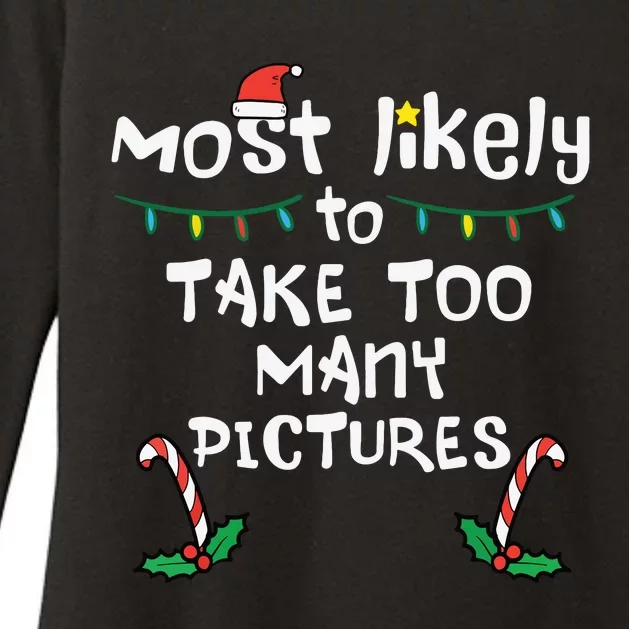 Most Likely Take Pictures Christmas Xmas Family Matching Mom Womens CVC Long Sleeve Shirt