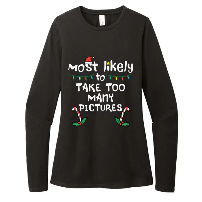 Most Likely Take Pictures Christmas Xmas Family Matching Mom Womens CVC Long Sleeve Shirt