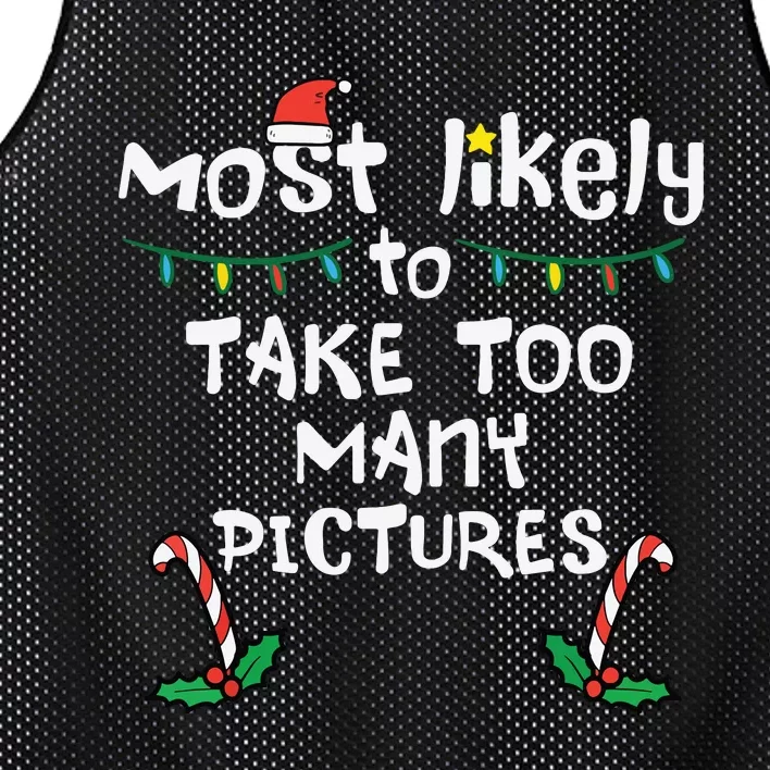 Most Likely Take Pictures Christmas Xmas Family Matching Mom Mesh Reversible Basketball Jersey Tank