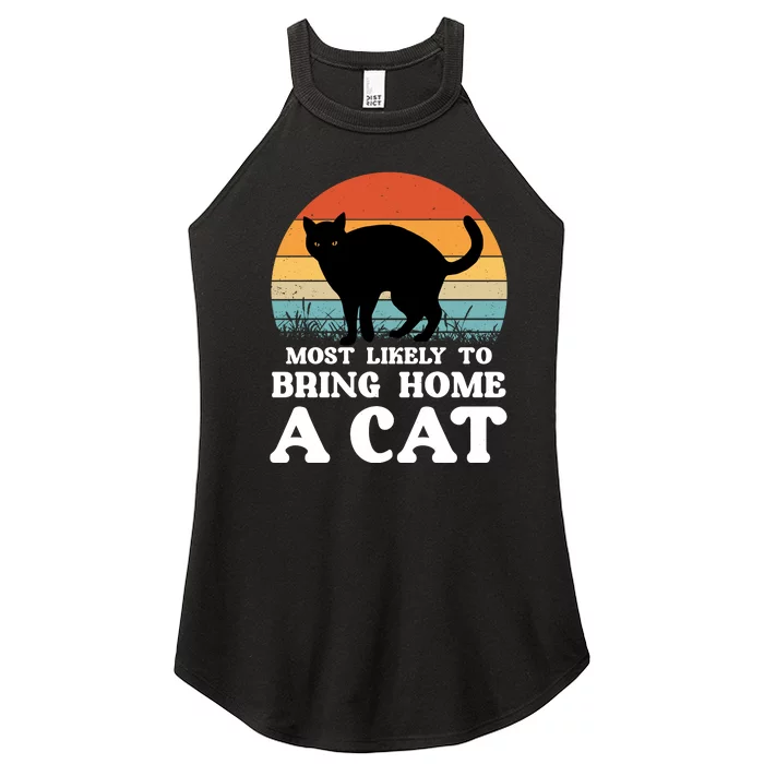 Most Likely To Bring Home A Cat Women’s Perfect Tri Rocker Tank