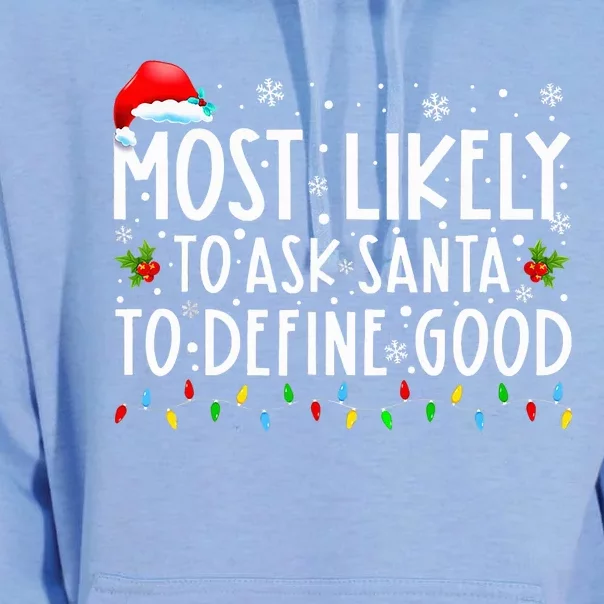 Most Likely To Ask Santa To Define Good Christmas Matching Unisex Surf Hoodie