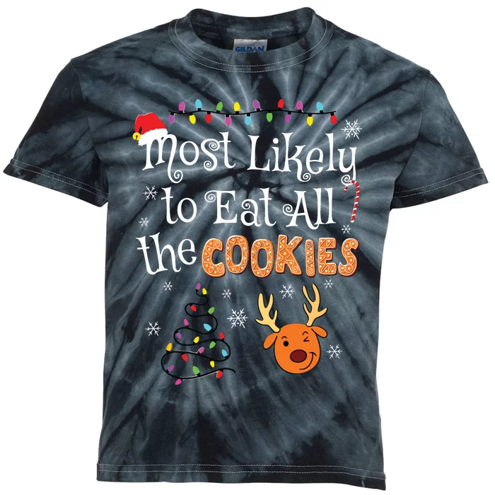 Most Likely To Eat All The Cookies Funny Christmas Kids Tie-Dye T-Shirt