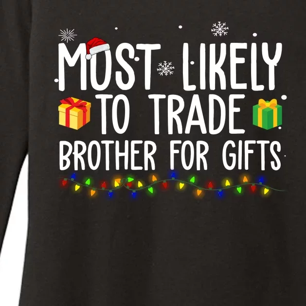 Most Likely To Trade Brother For Gifts Funny Christmas Womens CVC Long Sleeve Shirt