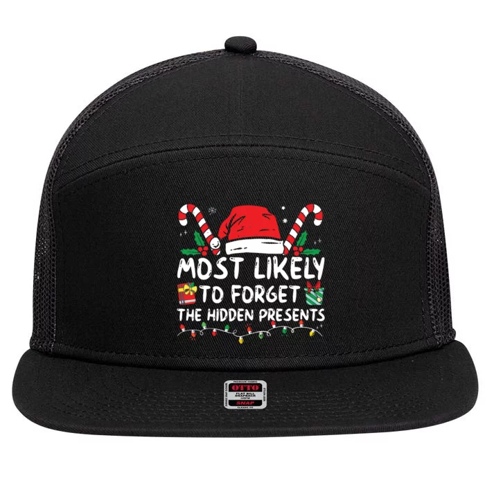 Most Likely To Forget The Hidden Presents Family Christmas 7 Panel Mesh Trucker Snapback Hat