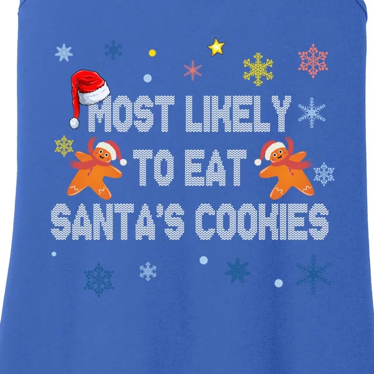 Most Likely To Eat Santa's Cookies Cool Gift Ladies Essential Tank