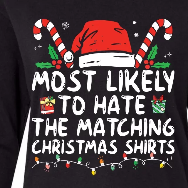 Most Likely To Hate Matching Christmas Funny Family Matching Womens Cotton Relaxed Long Sleeve T-Shirt