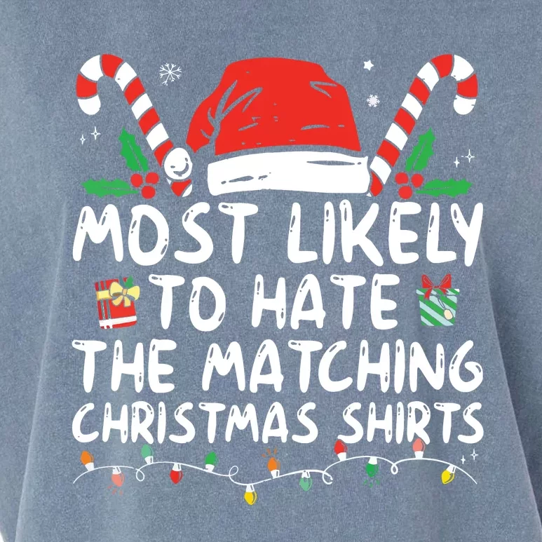 Most Likely To Hate Matching Christmas Funny Family Matching Garment-Dyed Women's Muscle Tee