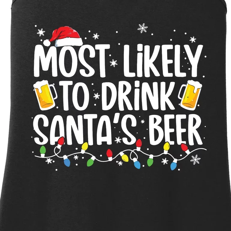 Most Likely To Drink Santas Beer Funny Christmas Drinking Ladies Essential Tank