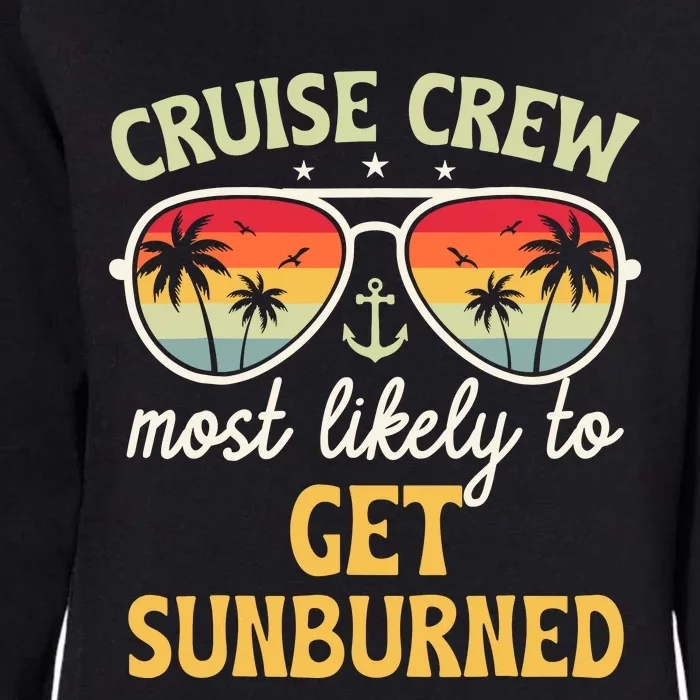 Most Likely To Get Sunburned Matching Family Cruise 2024 Womens California Wash Sweatshirt