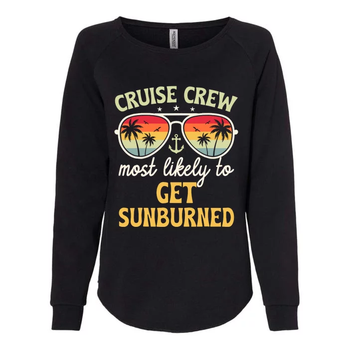 Most Likely To Get Sunburned Matching Family Cruise 2024 Womens California Wash Sweatshirt