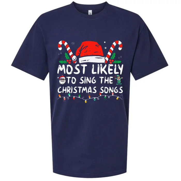 Most Likely To Sing The Christmas Songs Christmas Matching Sueded Cloud Jersey T-Shirt