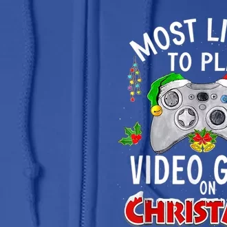 Most Likely To Play Video Games On Christmas Lights Funny Gift Full Zip Hoodie