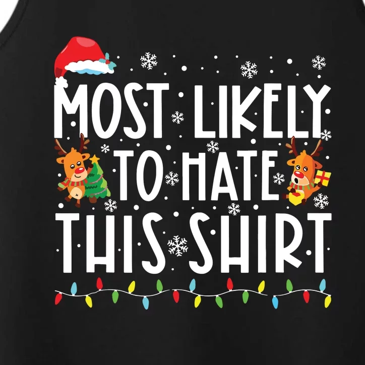 Most Likely To Hate Matching Christmas Funny Family Matching Performance Tank