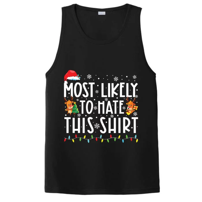 Most Likely To Hate Matching Christmas Funny Family Matching Performance Tank