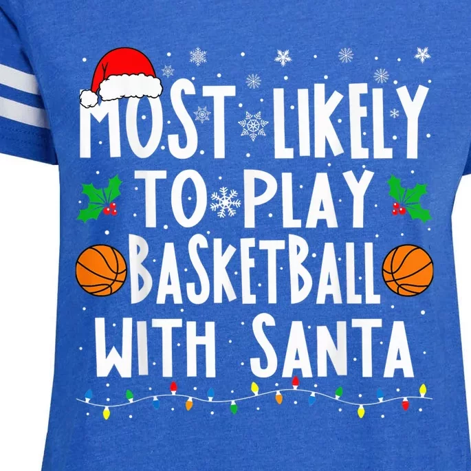 Most Likely To Play Basketball With Santa Family Christmas Enza Ladies Jersey Football T-Shirt