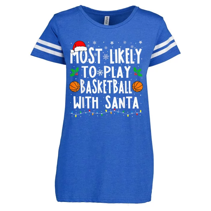 Most Likely To Play Basketball With Santa Family Christmas Enza Ladies Jersey Football T-Shirt