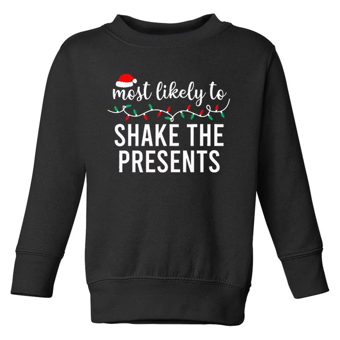 Most Likely To Christmas Matching Family Pajamas Funny Toddler Sweatshirt