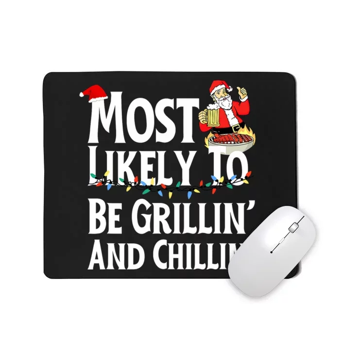 Most Likely To Be Grillin' And Chillin' Funny Santa Grilling Mousepad