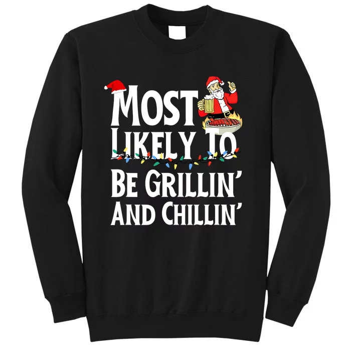 Most Likely To Be Grillin' And Chillin' Funny Santa Grilling Tall Sweatshirt