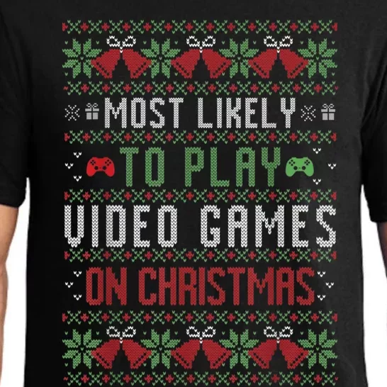 Most Likely To Play Video Games On Christmas Pajama Ugly Gift Pajama Set