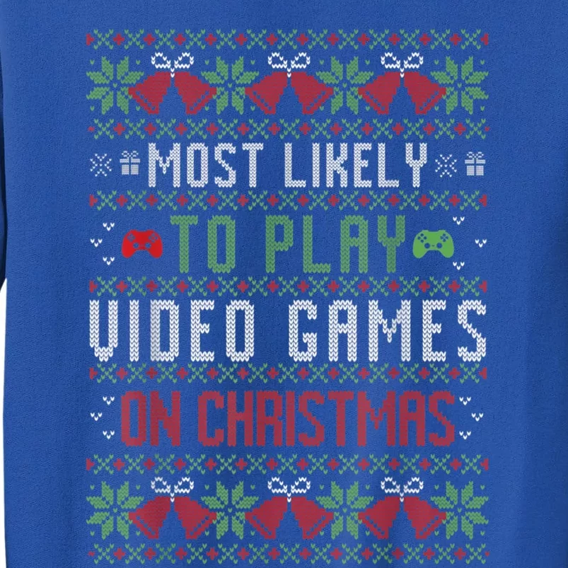 Most Likely To Play Video Games On Christmas Pajama Ugly Gift Sweatshirt