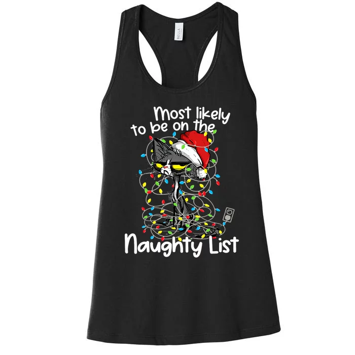 Most Likely To Be On The Naughty List Funny Cat Xmas Lights Women's Racerback Tank