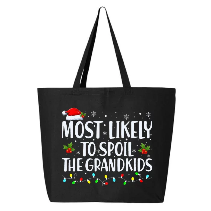 Most Likely To Spoil The Grand Funny Christmas Grandma 25L Jumbo Tote