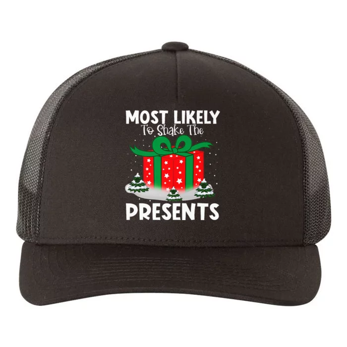 Most Likely To Shake The Presents Christmas Family Matching Yupoong Adult 5-Panel Trucker Hat