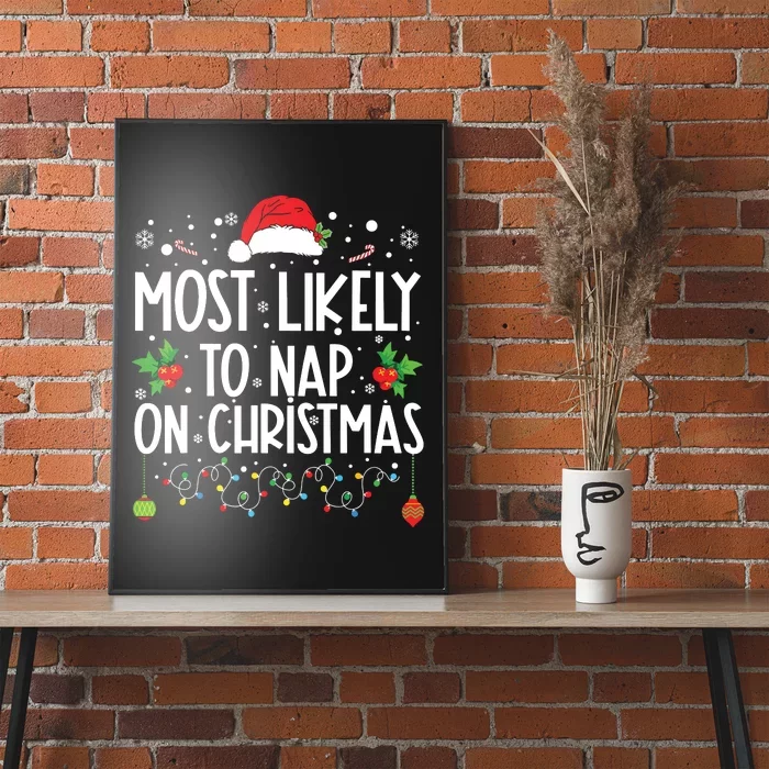 Most Likely To Nap On Christmas Family Christmas Pajamas Poster