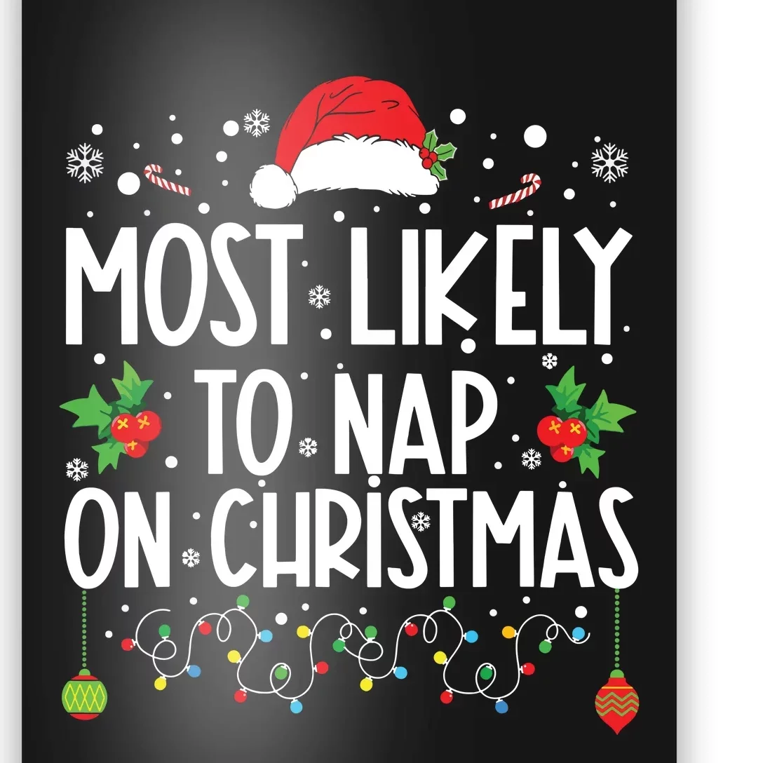 Most Likely To Nap On Christmas Family Christmas Pajamas Poster