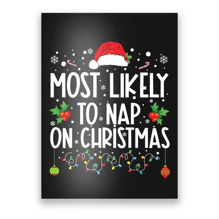 Most Likely To Nap On Christmas Family Christmas Pajamas Poster