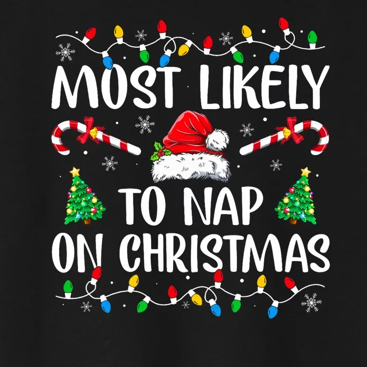 Most Likely To Nap On Christmas Family Matching Christmas Women's Crop Top Tee