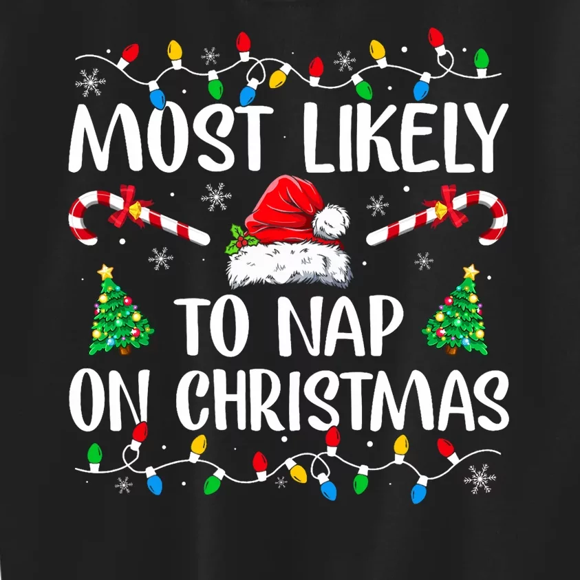 Most Likely To Nap On Christmas Family Matching Christmas Kids Sweatshirt