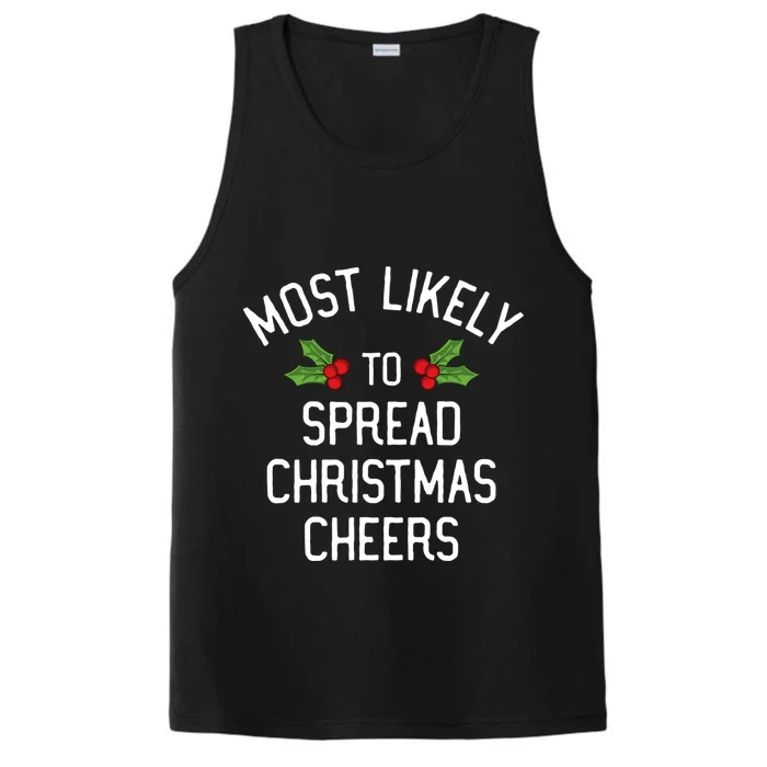 Most Likely To Christmas Spread Christmas Cheers Gift Performance Tank