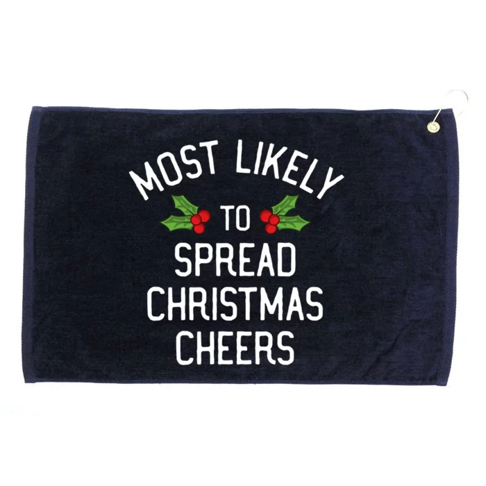 Most Likely To Christmas Spread Christmas Cheers Gift Grommeted Golf Towel